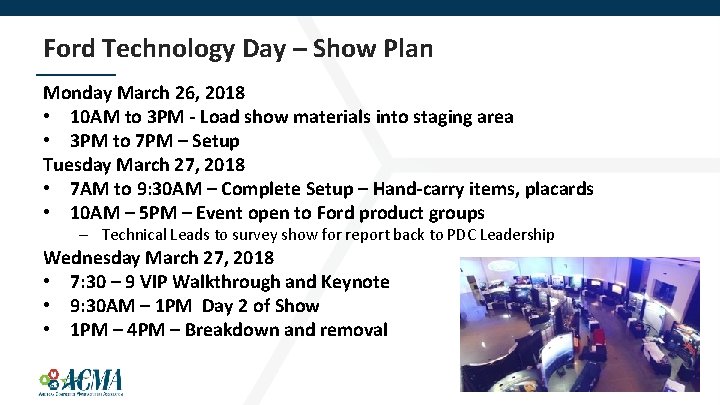 Ford Technology Day – Show Plan Monday March 26, 2018 • 10 AM to