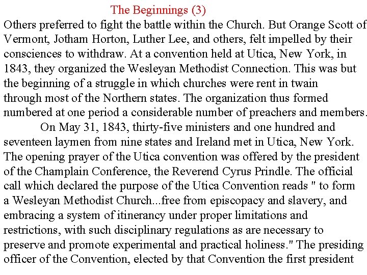 The Beginnings (3) Others preferred to fight the battle within the Church. But Orange The Beginnings (3) Others preferred to fight the battle within the Church. But Orange