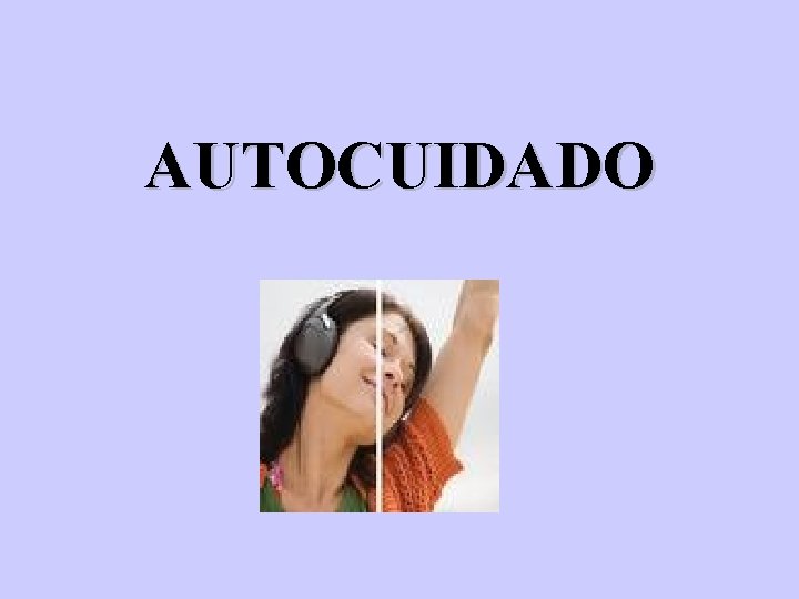 AUTOCUIDADO 