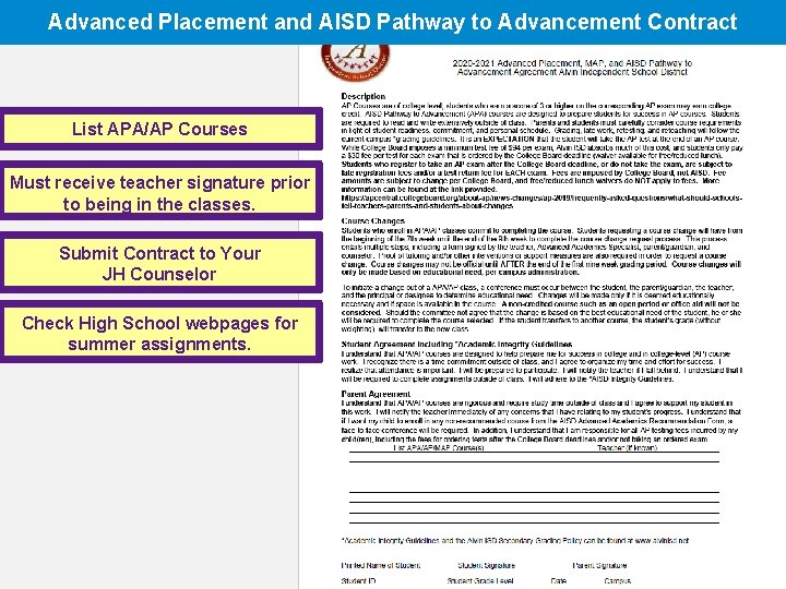 Advanced Placement and AISD Pathway to Advancement Contract List APA/AP Courses Must receive teacher