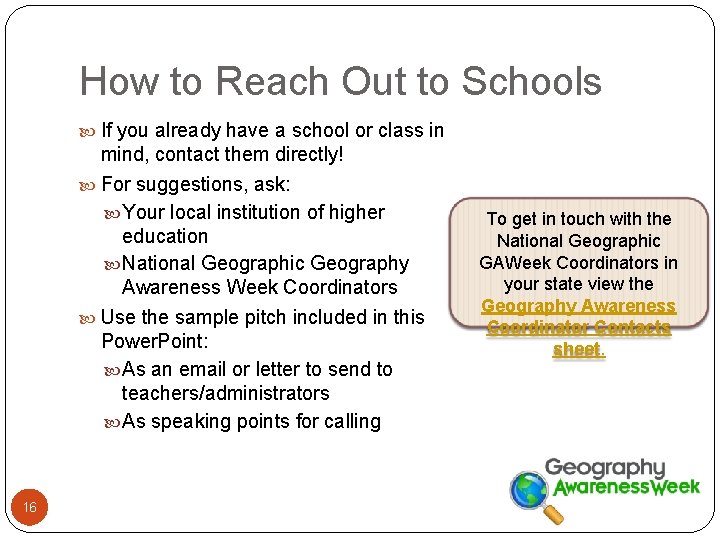 How to Reach Out to Schools If you already have a school or class