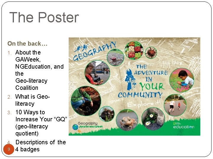 The Poster On the back… 1. About the GAWeek, NGEducation, and the Geo-literacy Coalition