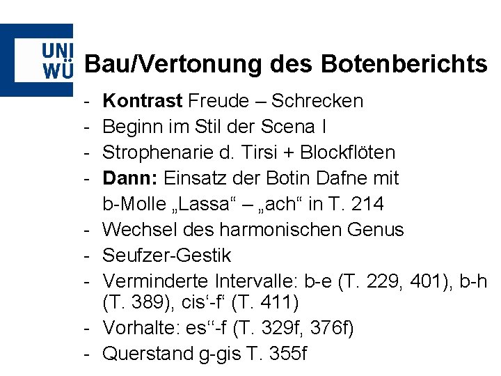 Bau/Vertonung des Botenberichts - Kontrast Freude – Schrecken Beginn im Stil der Scena I