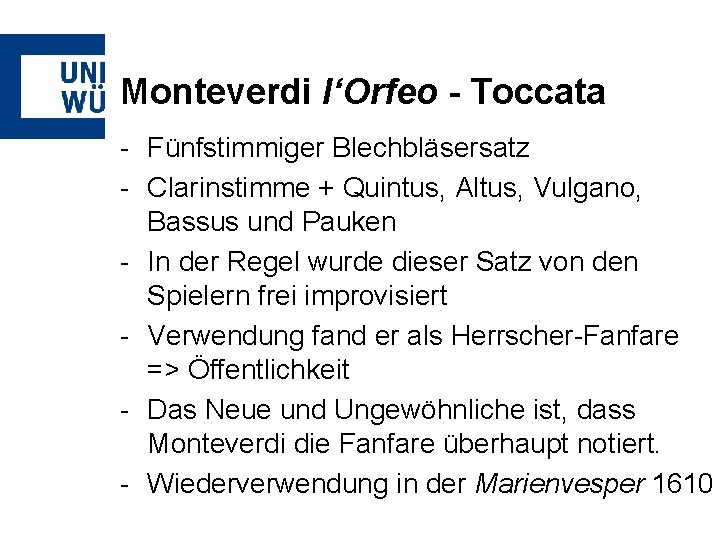 Monteverdi l‘Orfeo - Toccata - Fünfstimmiger Blechbläsersatz - Clarinstimme + Quintus, Altus, Vulgano, Bassus