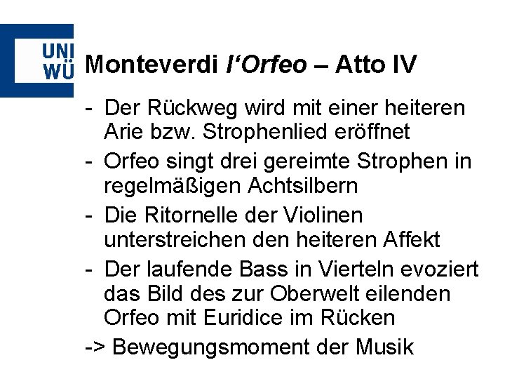 Monteverdi l‘Orfeo – Atto IV - Der Rückweg wird mit einer heiteren Arie bzw.