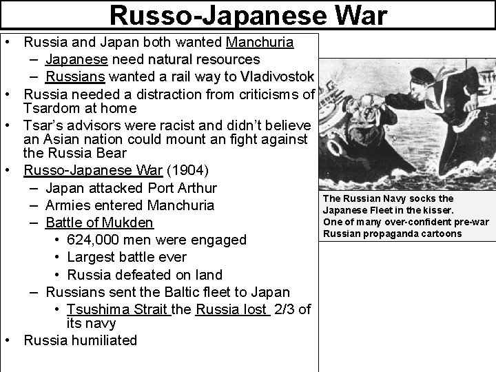 Russo-Japanese War • Russia and Japan both wanted Manchuria – Japanese need natural resources