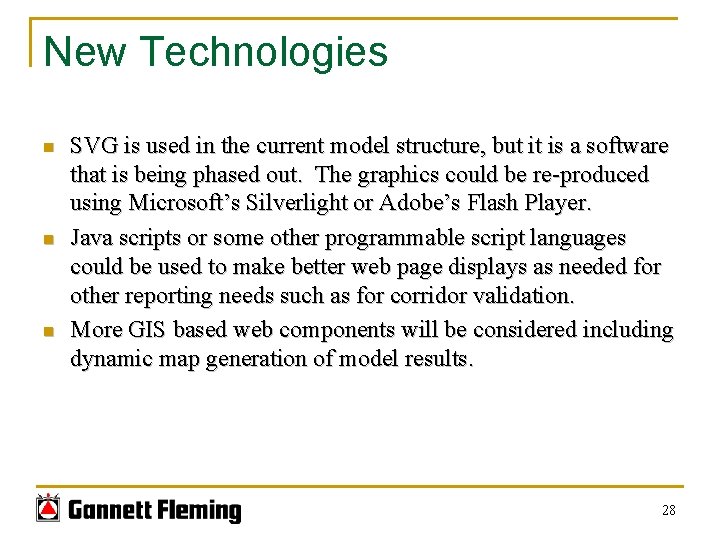 New Technologies n n n SVG is used in the current model structure, but New Technologies n n n SVG is used in the current model structure, but