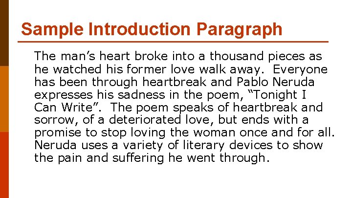Sample Introduction Paragraph The man’s heart broke into a thousand pieces as he watched
