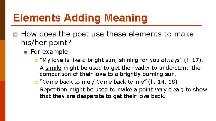Elements Adding Meaning p How does the poet use these elements to make his/her