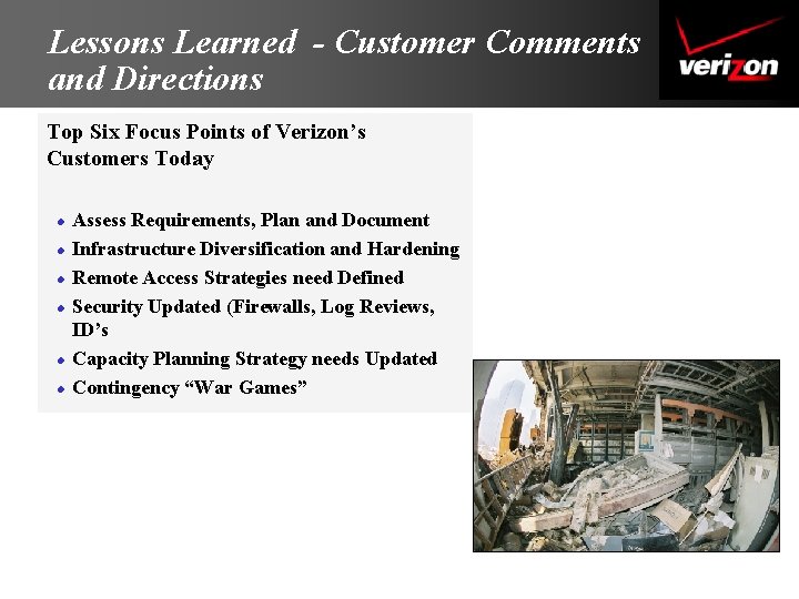 Lessons Learned - Customer Comments and Directions Top Six Focus Points of Verizon’s Customers