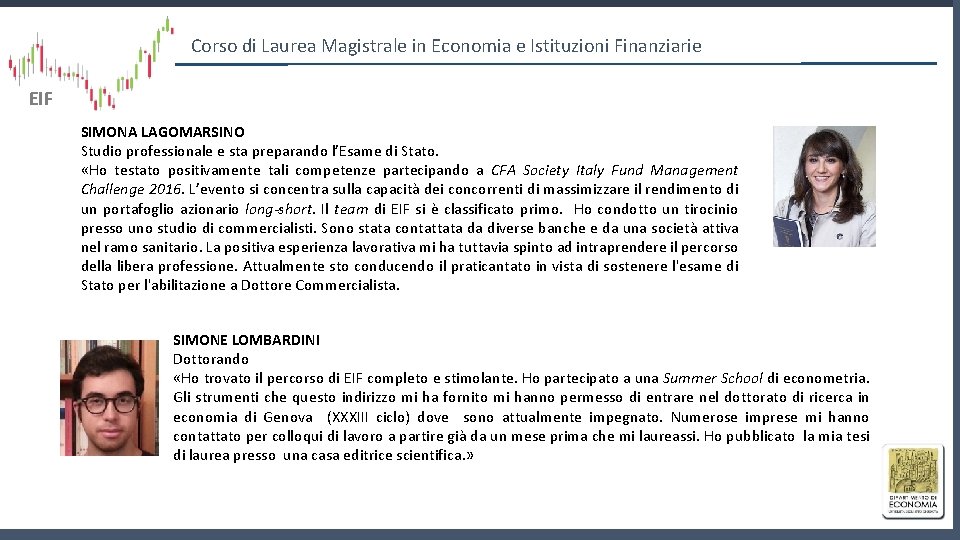 Corso di Laurea Magistrale in Economia e Istituzioni Finanziarie EIF SIMONA LAGOMARSINO Studio professionale