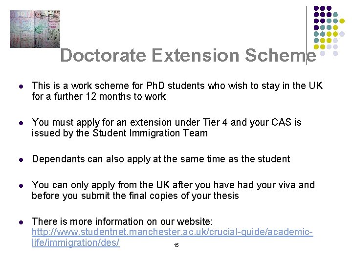 Doctorate Extension Scheme l This is a work scheme for Ph. D students who