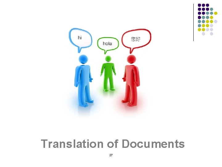 Translation of Documents 27 
