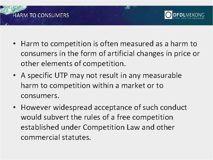 HARM TO CONSUMERS • Harm to competition is often measured as a harm to