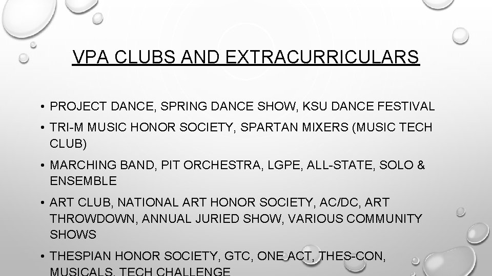 VPA CLUBS AND EXTRACURRICULARS • PROJECT DANCE, SPRING DANCE SHOW, KSU DANCE FESTIVAL •