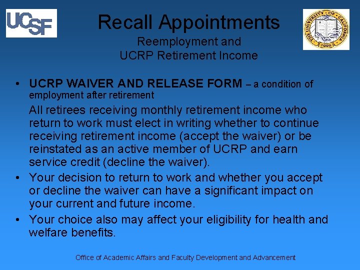 Recall Appointments Reemployment and UCRP Retirement Income • UCRP WAIVER AND RELEASE FORM –