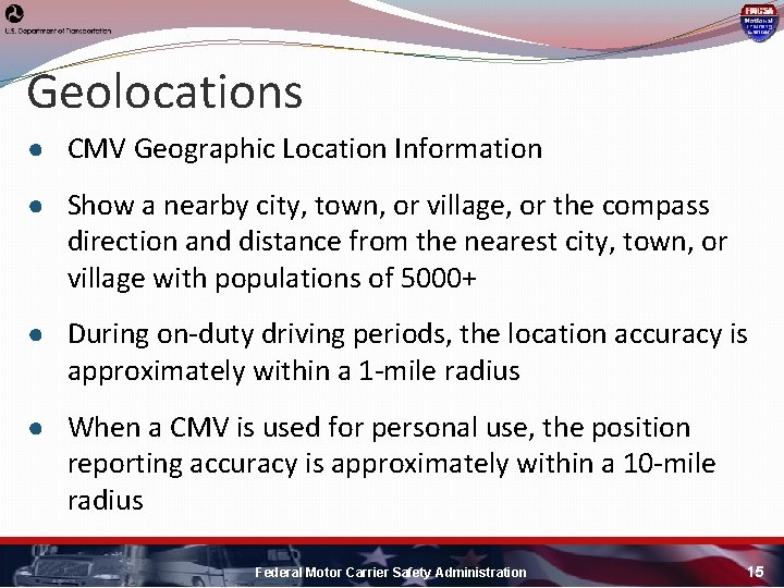 Geolocations ● CMV Geographic Location Information ● Show a nearby city, town, or village,