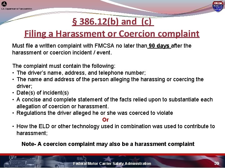 § 386. 12(b) and (c) Filing a Harassment or Coercion complaint Must file a