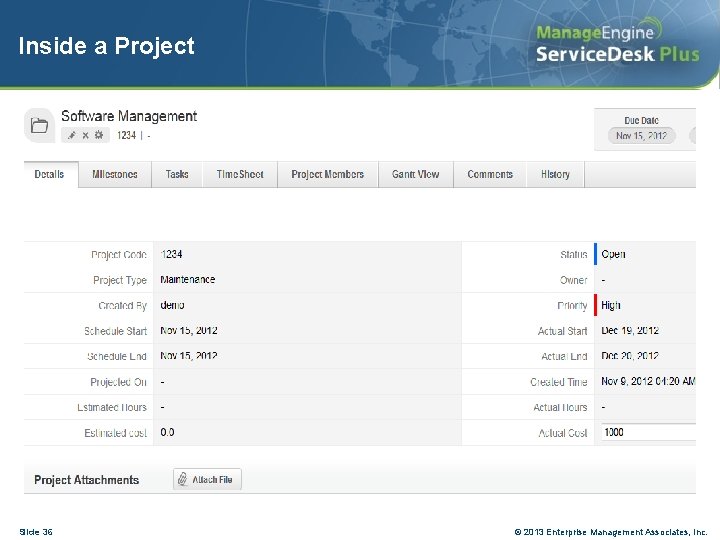 Inside a Project Slide 36 © 2013 Enterprise Management Associates, Inc. 