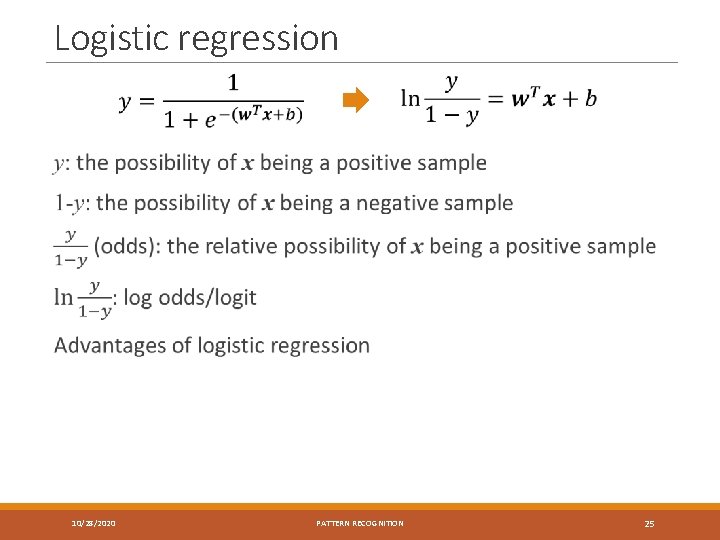 Logistic regression 10/28/2020 PATTERN RECOGNITION 25 