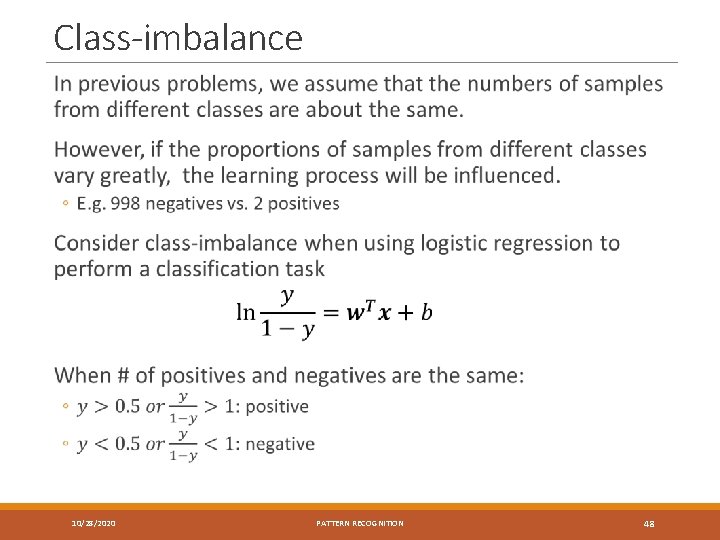 Class-imbalance 10/28/2020 PATTERN RECOGNITION 48 