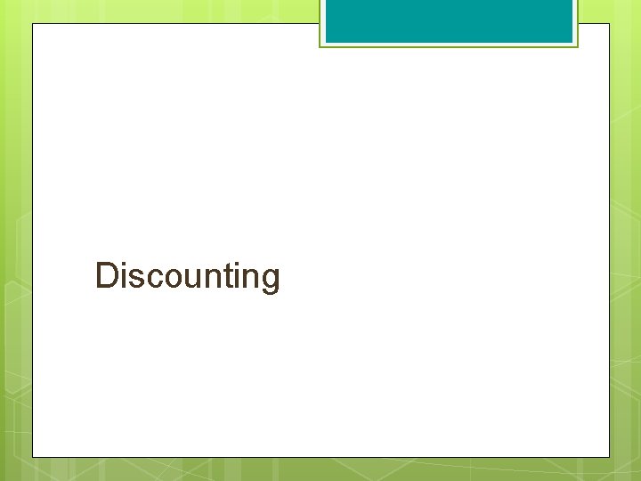 Discounting 