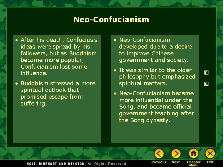 Neo-Confucianism • After his death, Confucius’s ideas were spread by his followers, but as