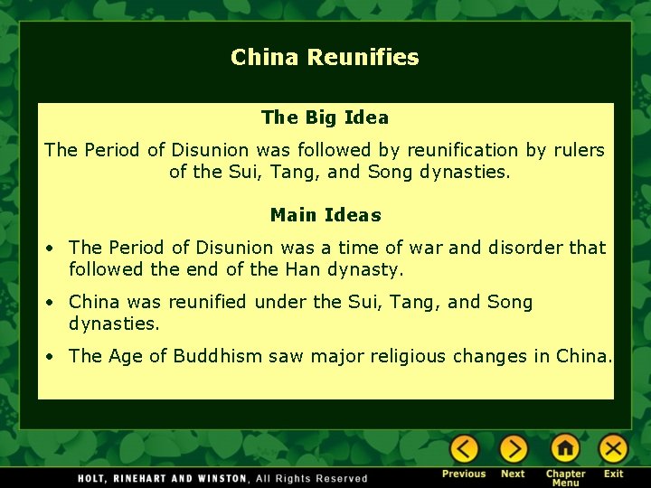 China Reunifies The Big Idea The Period of Disunion was followed by reunification by