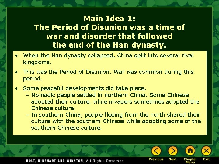 Main Idea 1: The Period of Disunion was a time of war and disorder