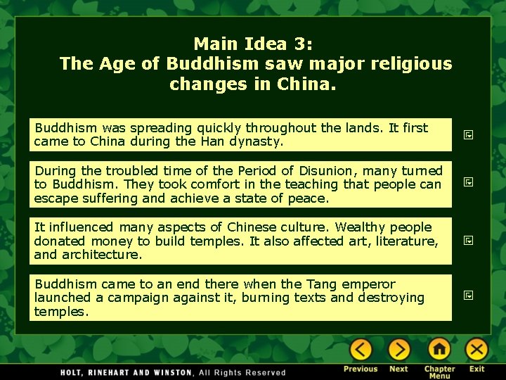 Main Idea 3: The Age of Buddhism saw major religious changes in China. Buddhism