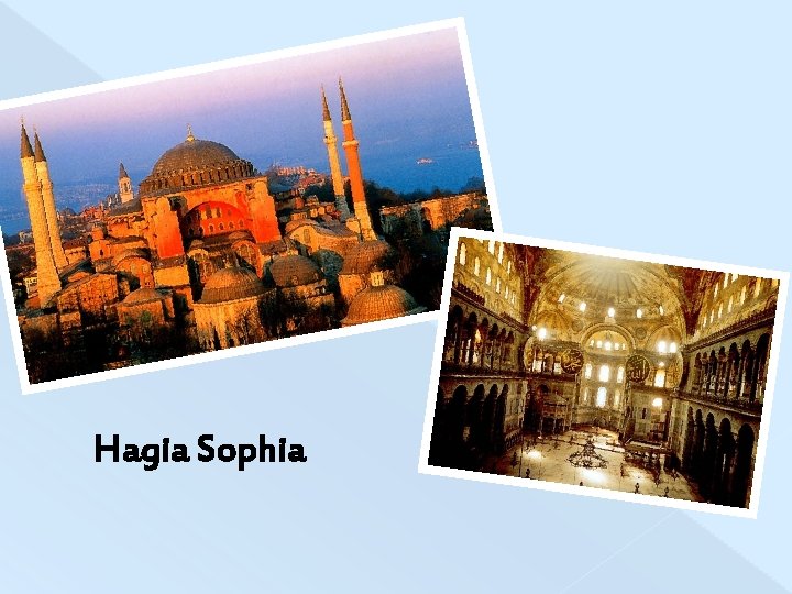 Hagia Sophia 