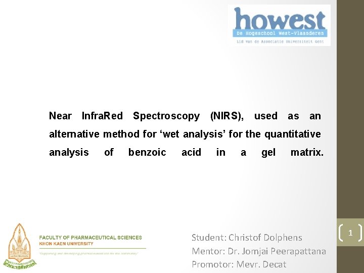 Near Infra. Red Spectroscopy (NIRS), used as an alternative method for ‘wet analysis’ for