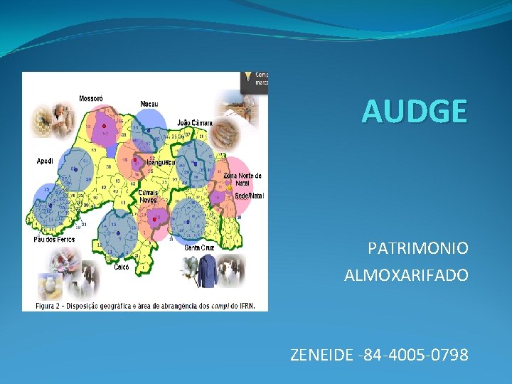 AUDGE PATRIMONIO ALMOXARIFADO ZENEIDE -84 -4005 -0798 