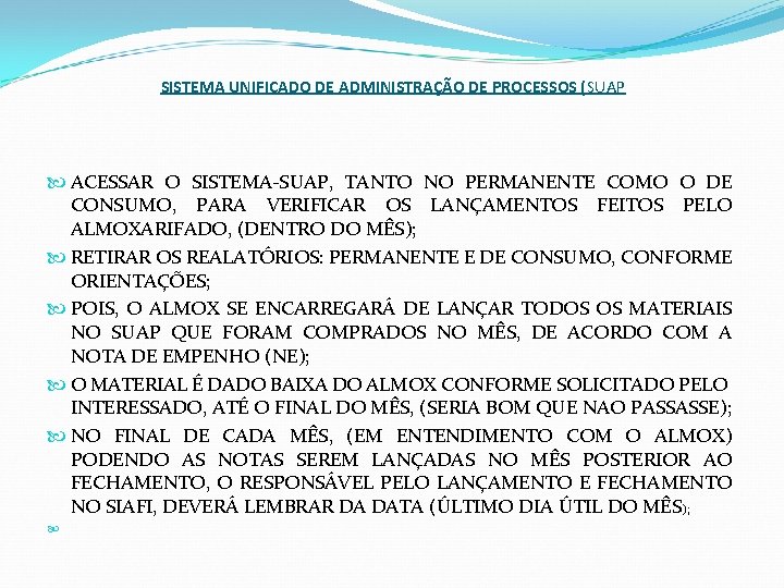 SISTEMA UNIFICADO DE ADMINISTRAÇÃO DE PROCESSOS (SUAP ACESSAR O SISTEMA-SUAP, TANTO NO PERMANENTE COMO