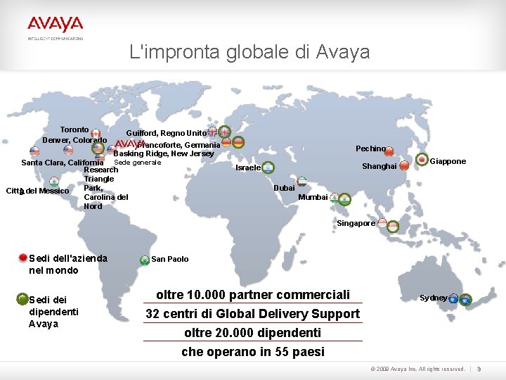 L'impronta globale di Avaya Toronto Denver, Colorado Guilford, Regno Unito Francoforte, Germania Basking Ridge,