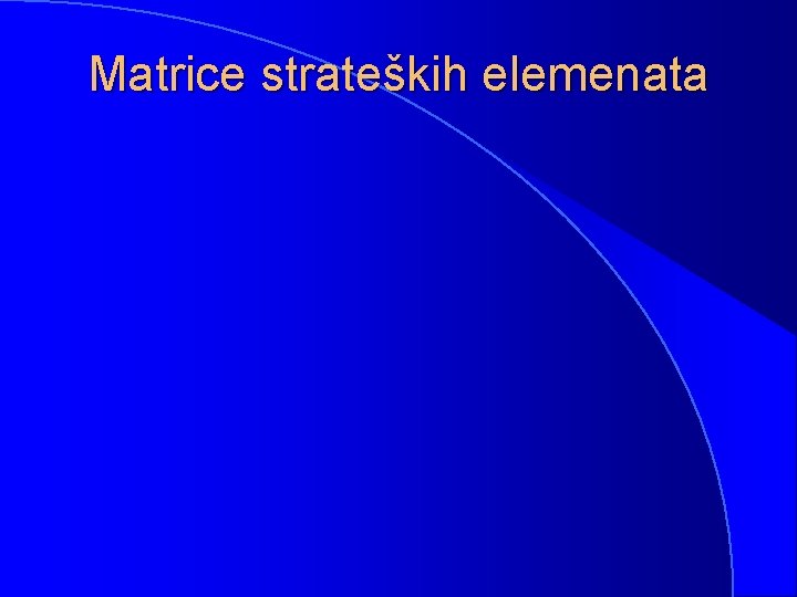 Matrice strateških elemenata 