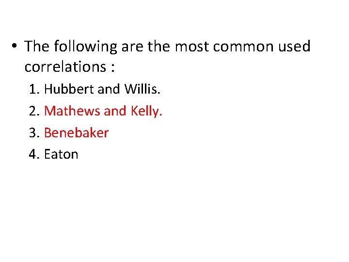 Fracture Pressure Correlations • The following are the most common used correlations : 1.