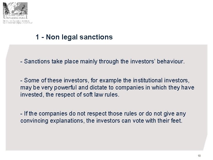 1 - Non legal sanctions - Sanctions take place mainly through the investors’ behaviour.