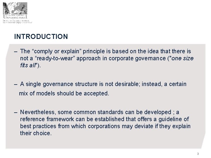 INTRODUCTION – The “comply or explain” principle is based on the idea that there