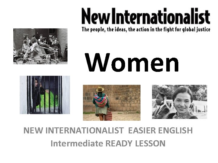 Women NEW INTERNATIONALIST EASIER ENGLISH Intermediate READY LESSON 