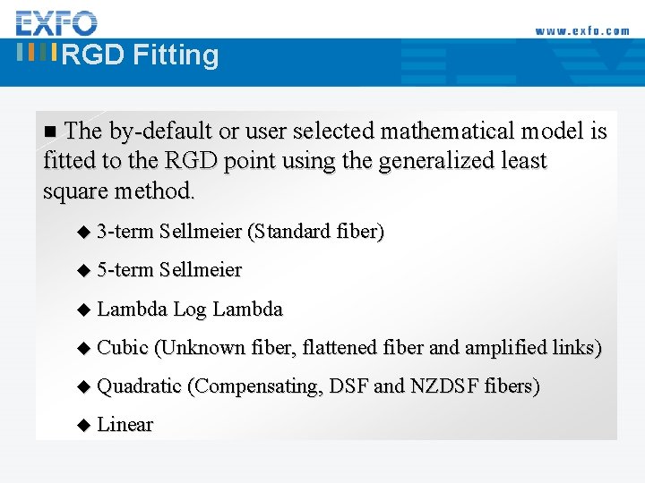 RGD Fitting n The by-default or user selected mathematical model is fitted to the