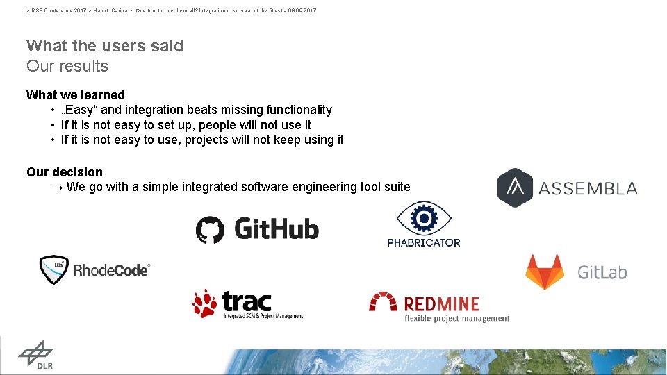 > RSE Conference 2017 > Haupt, Carina • One tool to rule them all?