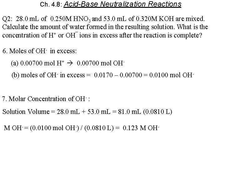 Ch. 4. 8: Acid-Base Neutralization Reactions Q 2: 28. 0 m. L of 0.