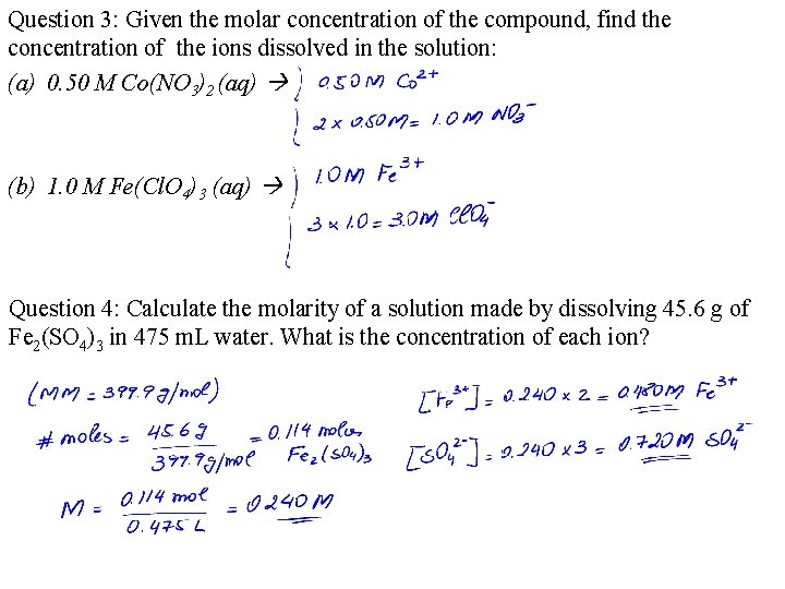 Question 3: Given the molar concentration of the compound, find the concentration of the