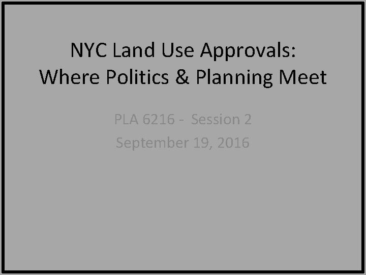 NYC Land Use Approvals Where Politics Planning Meet