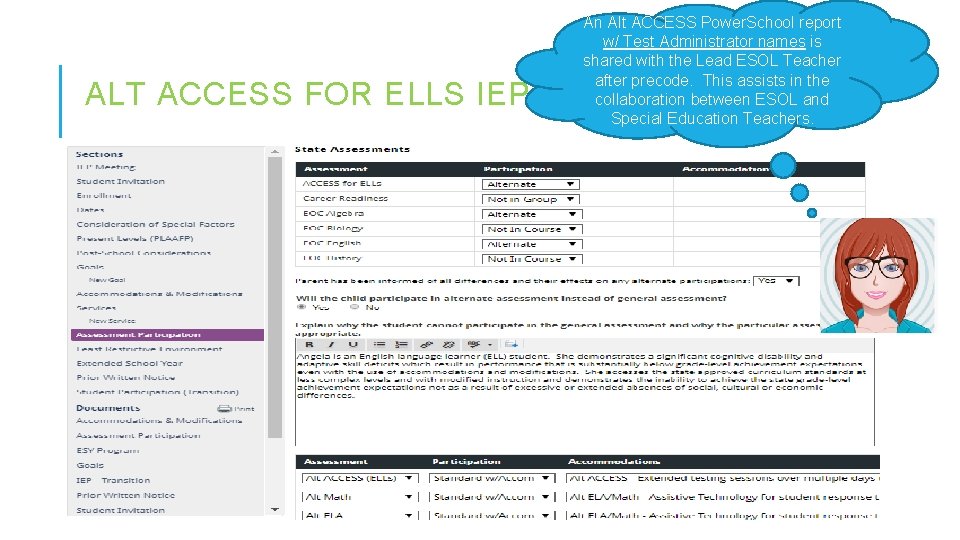 An Alt ACCESS Power. School report w/ Test Administrator names is shared with the