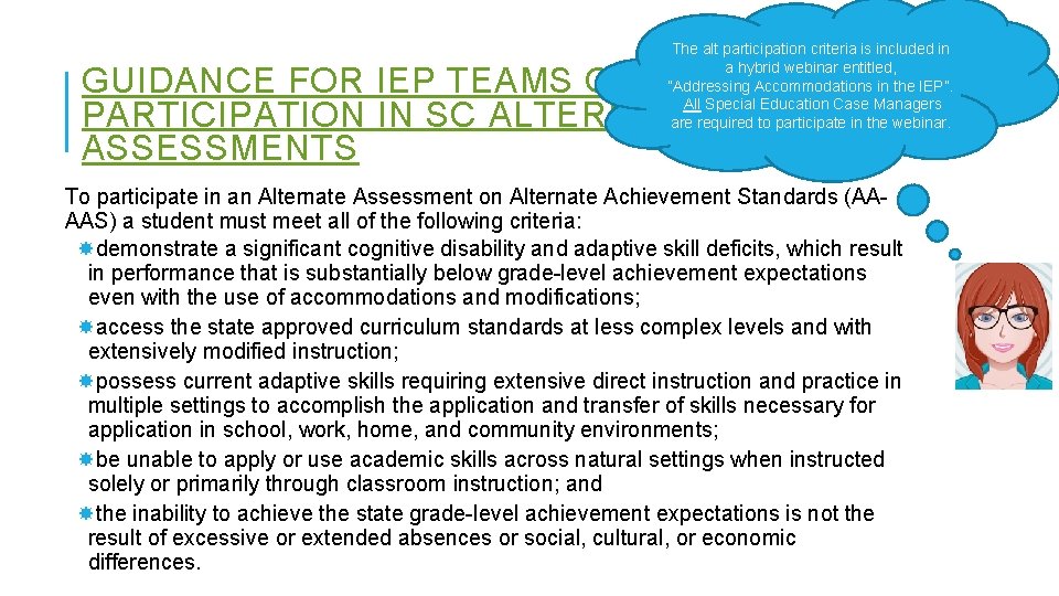 The alt participation criteria is included in a hybrid webinar entitled, “Addressing Accommodations in