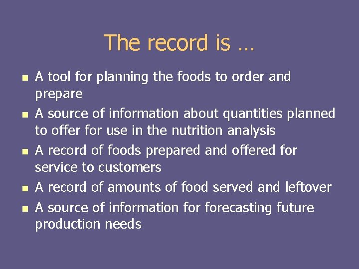 The record is … n n n A tool for planning the foods to