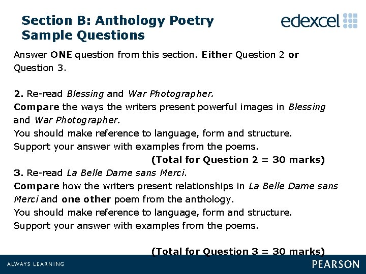 Section B: Anthology Poetry Sample Questions Answer ONE question from this section. Either Question
