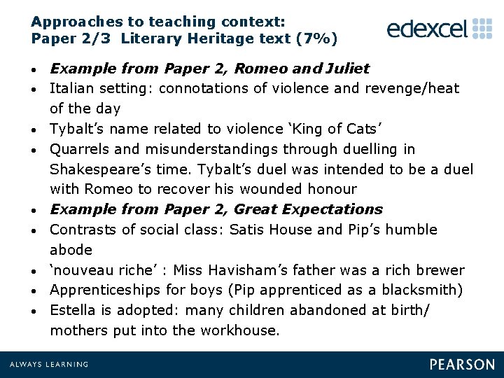 Approaches to teaching context: Paper 2/3 Literary Heritage text (7%) • • • Example